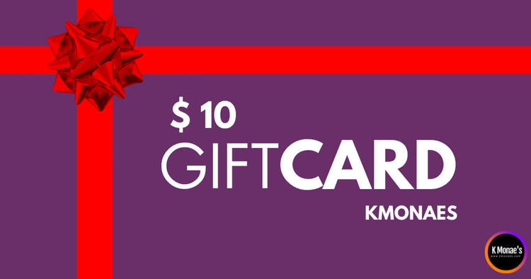 Gift Cards
Gift Card $10-$100
K Monae's